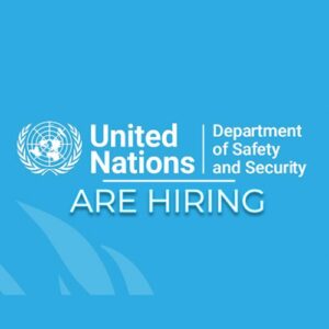UN Department of Safety and Security (UNDSS) Jobs